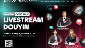 Marcom Talk #09: Giải mã công thức LIVESTREAM DOUYIN