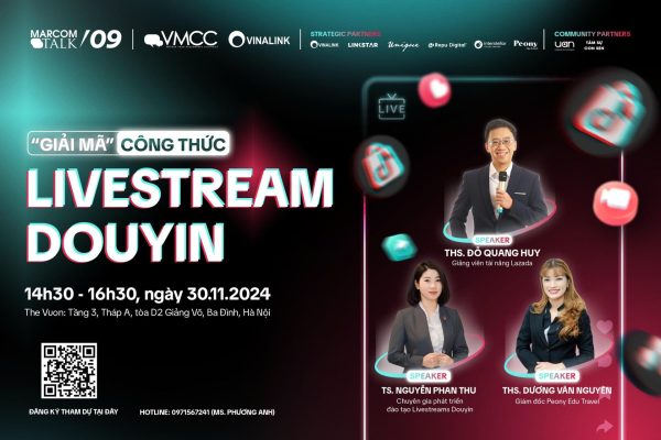 Marcom Talk #09: Giải mã công thức LIVESTREAM DOUYIN